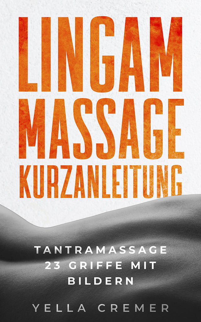 eBook: Lingam Massage Kurzanleitung