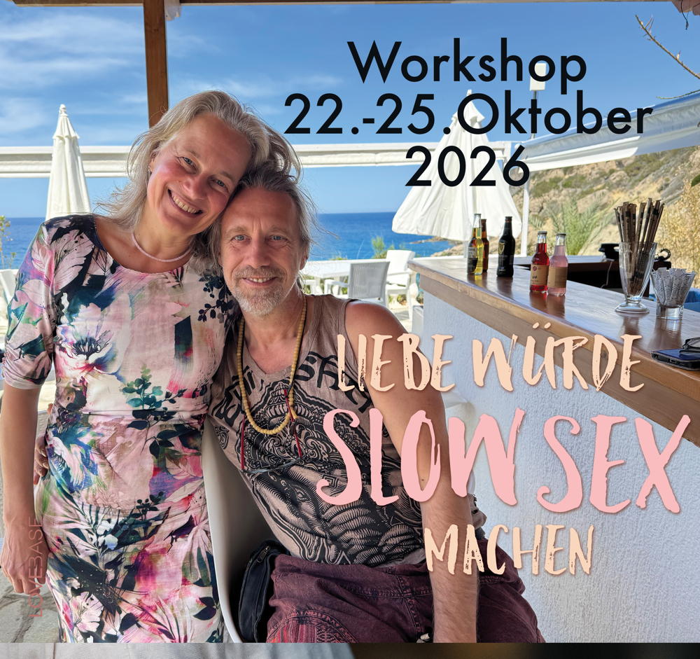 Live im Allgäu: "Liebe würde Slow Sex machen" Workshop - Oktober 2026